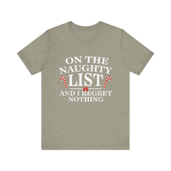 On The Naughty List And I Regret Nothing Funny Xmas Shirt T-Shirt - Image 17